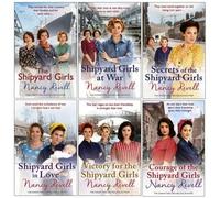 Nancy Revell The Shipyard Girls Series 6 Books Collection Set - Shipyard Girls At War Secrets Of T..