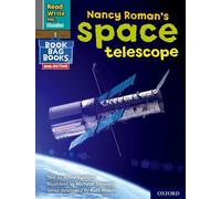 Nancy Roman's space telescope (Grey Set 7 NF Book Bag Book 3) (Read Write Inc. Phonics)