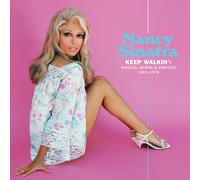 Nancy Sinatra Keep Walkin': Singles, Demos & Rarities 1965-1 (Vinyl) (US IMPORT)