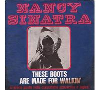 Nancy Sinatra - These Boots Are Made For Walkin'