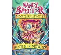 Nancy Spector, Monster Detective 1: The Case of the Missing Spot
