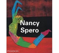 Nancy Spero (Phaidon Contemporary Artists Series)