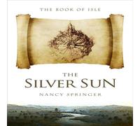 Nancy Springer The Silver Sun Paperback Book Nancy Springer Multicolor