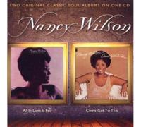 Nancy Wilson All In Love Is Fair / Come Get To This CD NEW
