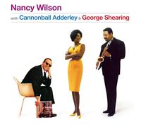 Nancy Wilson, Cannonball Aderley & George Shearing - Nancy Wilson with Cannonball Aderley & George Shearing