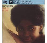 Nancy Wilson - How Glad I Am/Gentle Is My Love