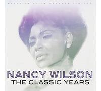 Nancy Wilson - The Classic Years