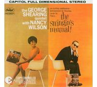 Nancy Wilson & The George Shearing Quintet - The Swingin's Mutual