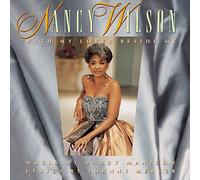 Nancy Wilson - With My Lover Beside Me: MUSIC BY BARRY MANILOW;LYRICS BY JOHNNY MERCER