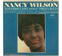 Nancy Wilson - Yesterday's Love Songs â€¢ Today's Blues