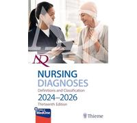NANDA-I International Nursing Diagnoses: Definitions & Classification, 2024-2026 (NANDA International Nursing Diagnoses)