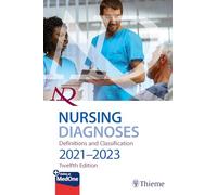 NANDA International Nursing Diagnoses: Definitions & Classification, 2021-2023