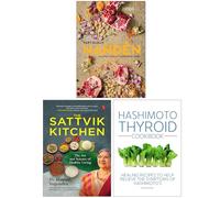 Nanden Recipes from my Kurdish kitchen, The Sattvik Kitchen & Hashimoto Thyroid Cookbook 3 Books Collection Set