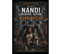 Nandi Monroe-Quinn: Morningstar: 7 (The Legend of Ronin Quinn)