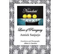 Ñandutí, Lace of Paraguay