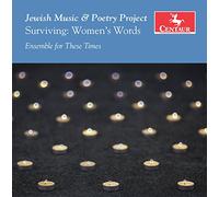 Nanette McGuinness & Ensemble for These Times - Garner: Jewish Music & Poetry Project: Surviving Women's