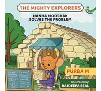Nanha Mooshak Solves the Problem The Mighty Explorers
