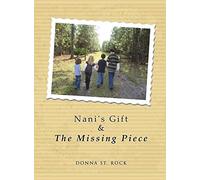 Nani's Gift & the Missing Piece