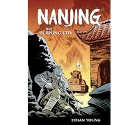 Nanjing: The Burning City