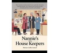 NANNIES AND HOUSEKEEPERS -BOOK-3-OF -5: OUR JOURNEY