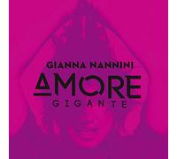 Nannini, Gianna - Amore Gigante