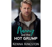 Nanny and the Hot Grump: A Small Town Age Gap Romance (Karsen Cove)