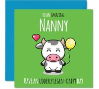 Nanny Birthday Card - Udderly Legen-Dairy - Happy Birthday Card for Nanny from Grandson Granddaughter, 145mm cute cow Bday Greeting Cards