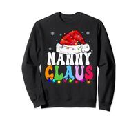 Nanny Claus Funny Xmas Family Matching Grandma Christmas Sweatshirt