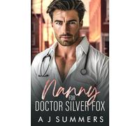 Nanny for Doctor Silver Fox: A Small Town, Single Dad Romance (Seaside Lane Series)