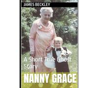Nanny Grace: A Short True Ghost Story