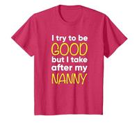 Nanny: I Try To Be Good But I Take After My T-Shirt
