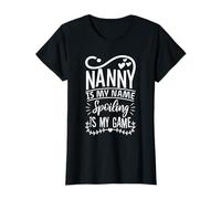 Nanny is my name spoiling is my game T-Shirt