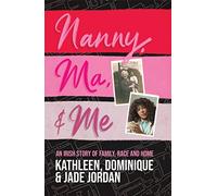 Nanny, Ma and me: An Irish story of family, race and home