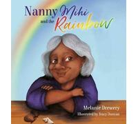 Nanny Mihi and the Rainbow