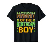 Nanny of The Birthday Boy Video Gamer Birthday Party T-Shirt