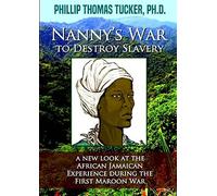 Nanny’s War to Destroy Slavery – Lulu