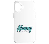 Nanny Shaping Tomorrow’s Leaders Childcare Professional Case for iPhone 16 Plus