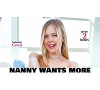 NANNY WANTS MORE, Adult DVD, 4 Scenes, 4 Hours 55 Minutes --Disk Only--