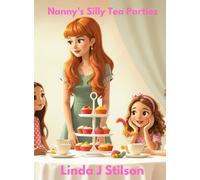 Nanny's Silly Tea Parties