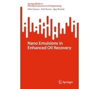 Nano Emulsions in Enhanced Oil Recovery