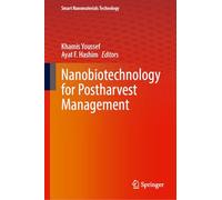 Nanobiotechnology for Postharvest Management (Smart Nanomaterials Technology)