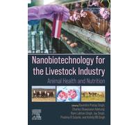 Nanobiotechnology for the Livestock Industry: Animal Health and Nutrition