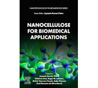 Nanocellulose for Biomedical Applications (Nanotechnology in Biomedicine)