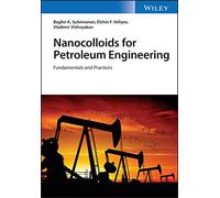 Nanocolloids for Petroleum Engineering: Fundamentals and Practices