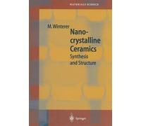 Nanocrystalline Ceramics: Synthesis and Structure