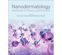 Nanodermatology : Advances in Theory and Practice