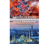 Nanofluids for Efficient Energy Conservation and Process Intensification