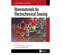 Nanomaterials for Electrochemical Sensing (Emerging Materials and Technologies)