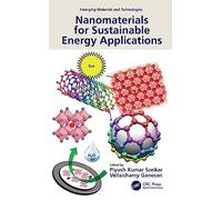 Nanomaterials for Sustainable Energy Applications (Emerging Materials and Technologies)