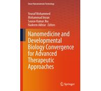 Nanomedicine and Developmental Biology Convergence for Advanced Therapeutic Approaches